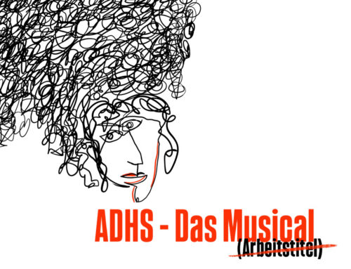 ADHS – Das Musical